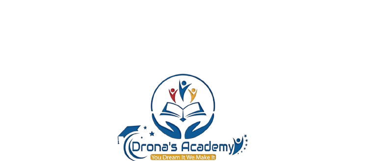Drona’s Academy